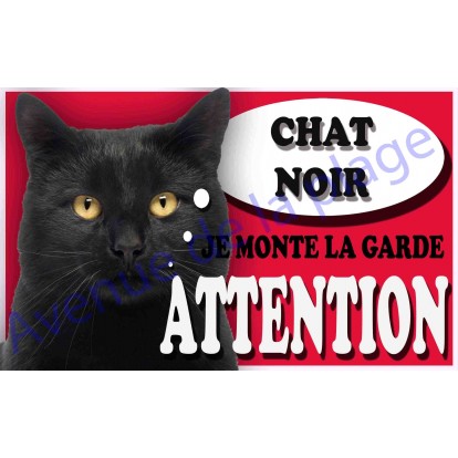 Plaque Attention Je Monte La Garde Chat Noir